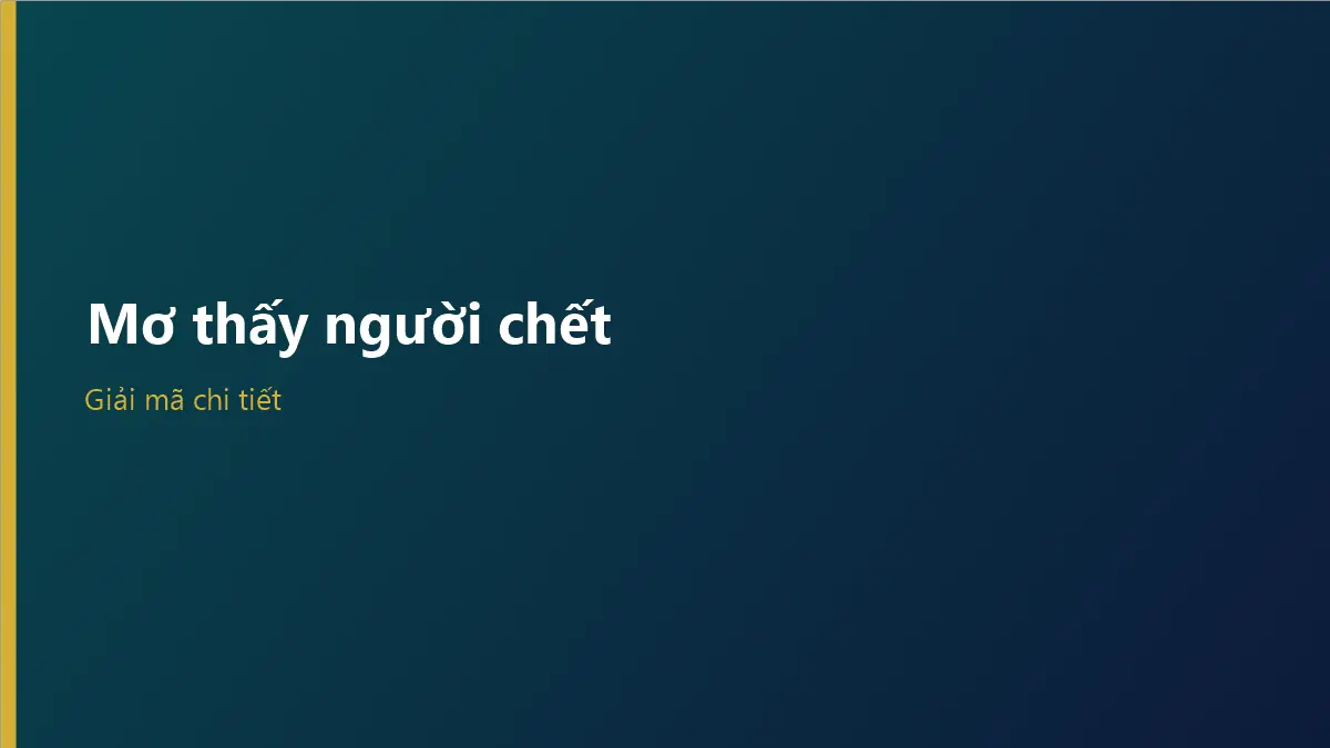 Mơ thấy người chết và cảm xúc nhớ nhung