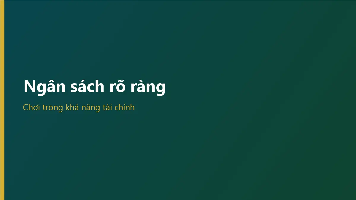 Quản lý ngân sách khi nhận khuyến mãi tân thủ
