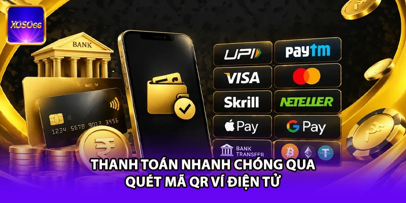 Thanh toán nhanh chóng qua quét mã QR ví điện tử